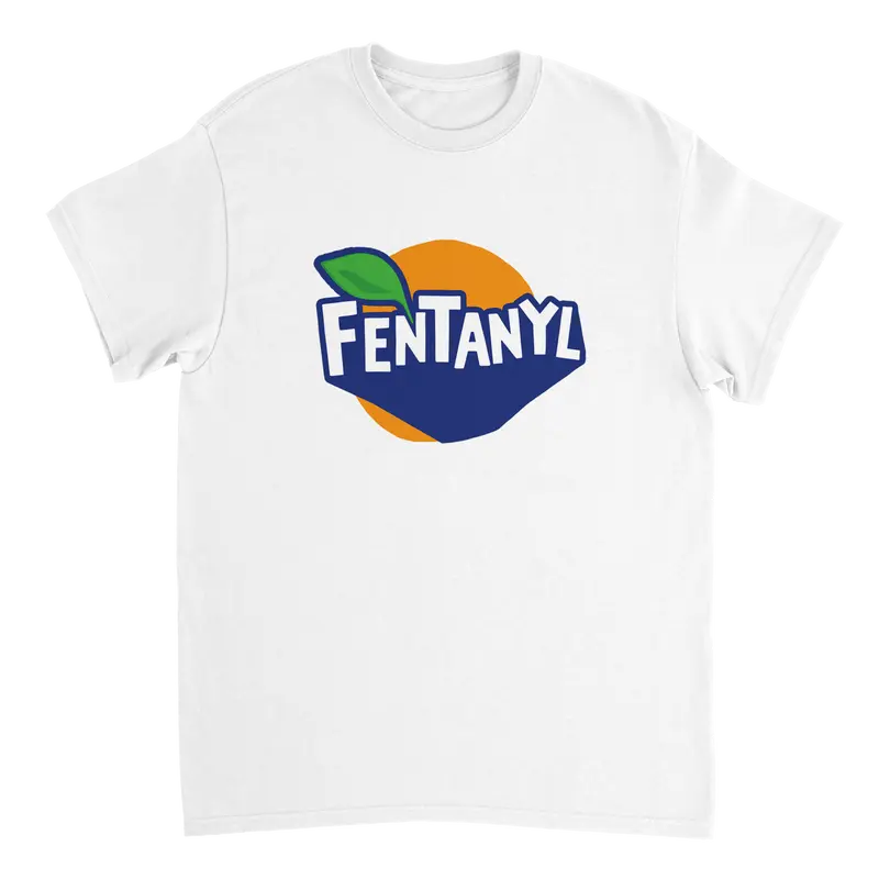 FENTANYL T-SHIRT