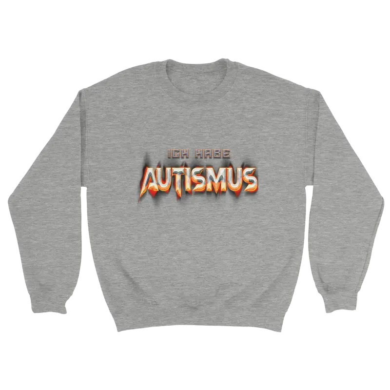 ICH HABE AUTISMUS PULLOVER